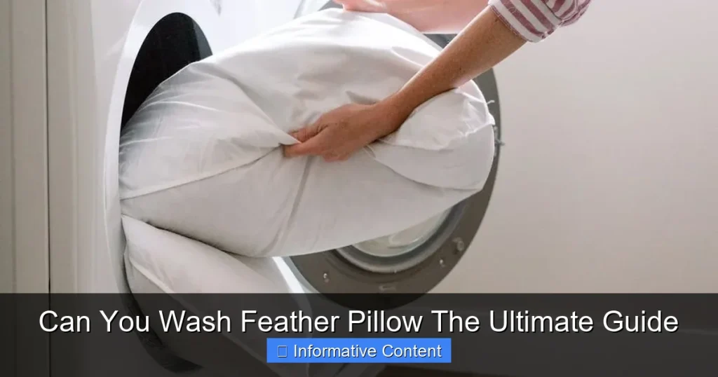 Can You Wash Feather Pillow The Ultimate Guide