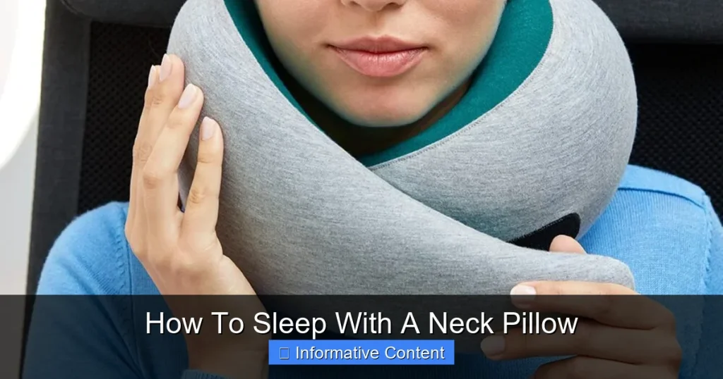 How To Sleep With A Neck Pillow