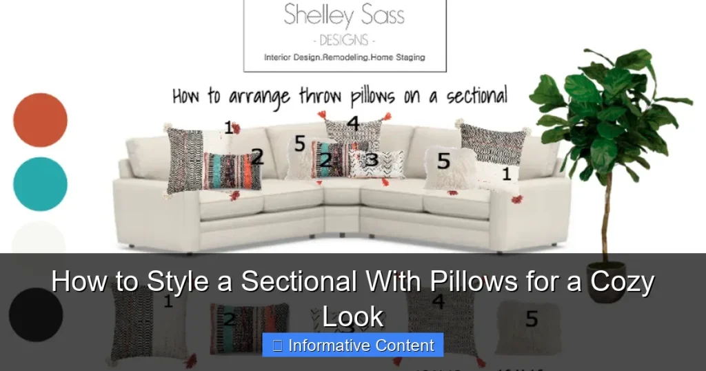 How to Style a Sectional With Pillows for a Cozy Look