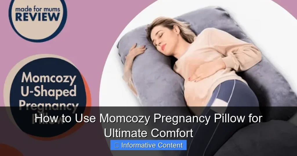 How to Use Momcozy Pregnancy Pillow for Ultimate Comfort