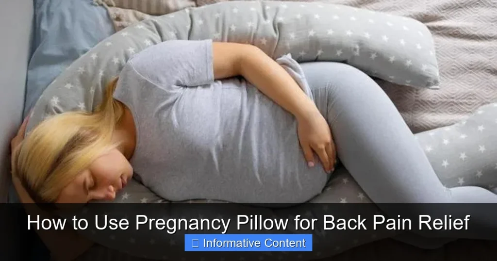 How to Use Pregnancy Pillow for Back Pain Relief