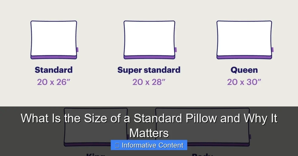 What Is the Size of a Standard Pillow and Why It Matters