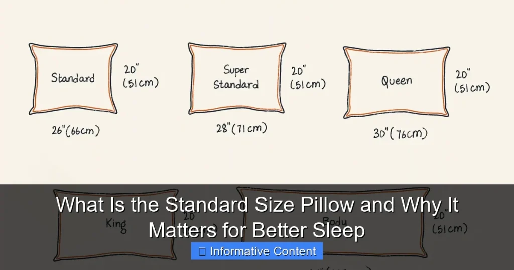 What Is the Standard Size Pillow and Why It Matters for Better Sleep