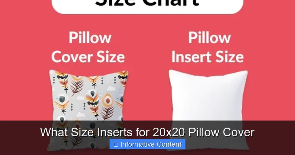 What Size Inserts for 20x20 Pillow Cover