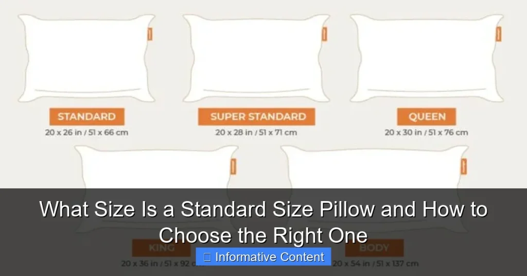 What Size Is a Standard Size Pillow and How to Choose the Right One