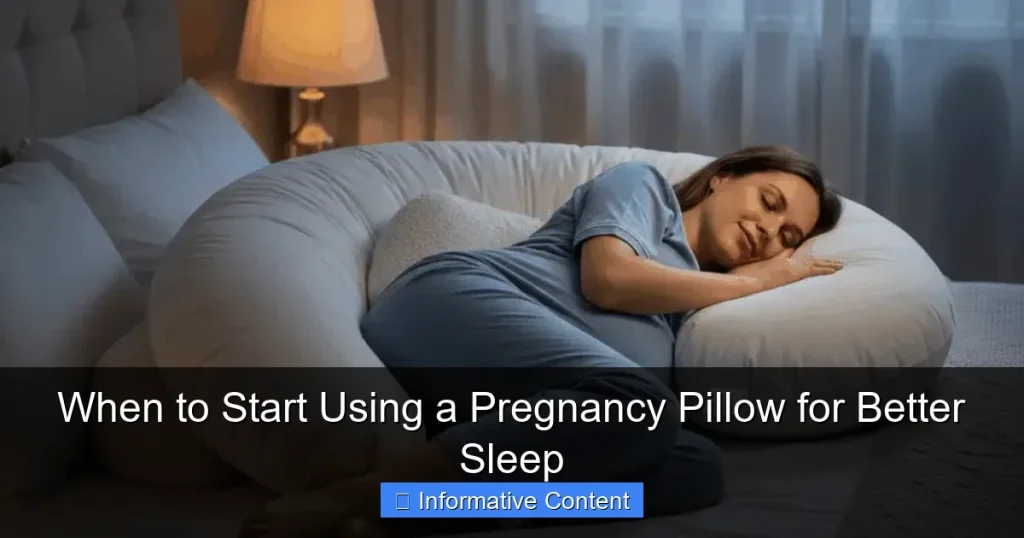 When to Start Using a Pregnancy Pillow for Better Sleep