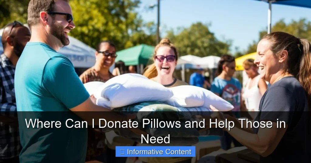 Where Can I Donate Pillows and Help Those in Need
